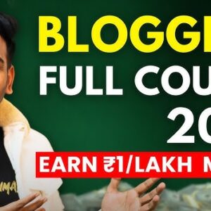 Blogging Mastery Batch 3 Complete Course